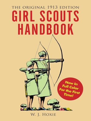cover image of Girl Scouts Handbook: the Original 1913 Edition
